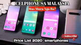 Celphone in Malaysia mas mura nga ba?/Pricelist 2020 smartphones /NormanTv