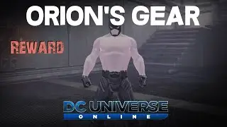 DCUO - Collection - Orion's Gear [Reward]
