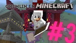 gremlin juega Minecraft #3 nuevas construcciones |Howlanie Silver|