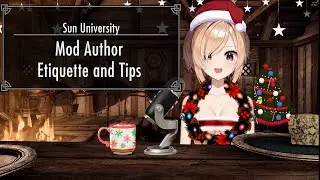 【ASMR】5 Mod Author Etiquettes/Tips