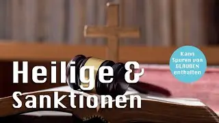 Sanktionen und Heilige: Was hat 'Sankt' mit Strafen zu tun?
