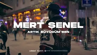 Mert Şenel - Artık Büyüdüm Ben