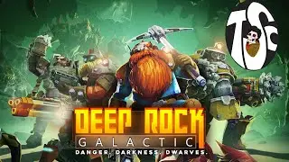 Deep Rock Galactic: Bugging Out. (Pt. 1)