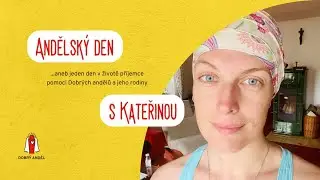 Andělský den s Kateřinou