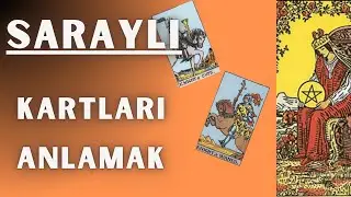 Tarot Saraylı Kartları: Kişilerin Ötesinde Anlamlar (Tarot Eğitimleri)