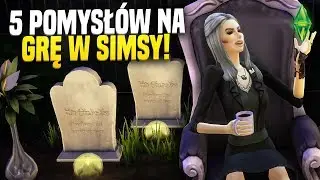 5 POMYSŁÓW NA GRĘ W SIMSY! ⭐💡⭐