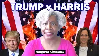 Trump v Harris: Margaret Kimberley