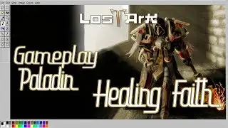 [Gameplay] Endgame Holyknight/Paladin - Build Healing Faith - Lost Ark - MMORPG 2022