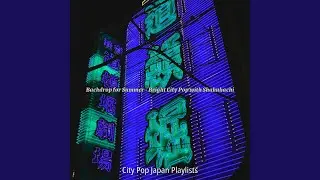 High Class City Pop - Vibe for Summer