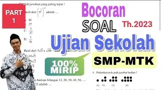 SOAL UJIAN SEKOLAH MATEMATIKA SMP- MIRIP YANG DIUJIKAN ##ujiansekolah2023