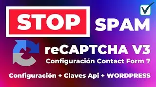 ✅👉ReCaptcha V3 Wordpress - Como Poner Captcha para Contact Form 7 en Wordpress Tutorial 2023