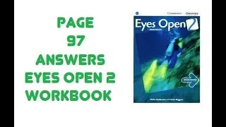 Eyes Open 2 Workbook Answers Key Page 97