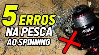 5 MISTAKES TO AVOID WHEN SPINNING FISHING
