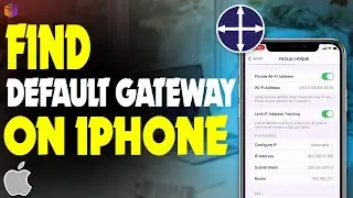 How to Find Your iPhone's Default Gateway IP Address