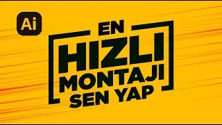 EN HIZLI MONTAJI SEN YAP! Adobe Illustrator Dersleri (Montaj)