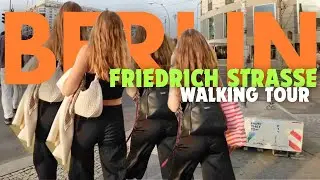 Berlin Friedrichstraße Walking Tour | 4K UHD | Iconic Shopping & Historic Landmarks