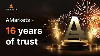 AMarkets — 16 years of trust | AMarkets