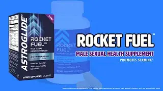 ASTROGLIDE Rocket Fuel Male Sexual Health Supplement