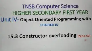 Constructor Overloading in C++ with example, Part 3, in Tamil, Chapter 15, Unit 4, A.Jaya Mabel Rani
