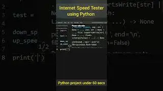 Create a Internet Speed Tester with just 5 lines of code using python 