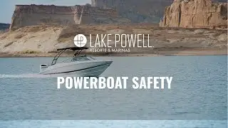Boating Safely on Lake Powell