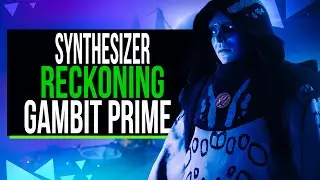 How to Unlock The Reckoning , Weak Synthesizer & Gambit Prime