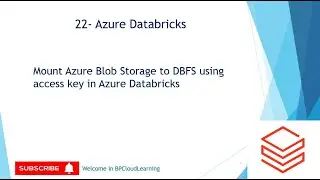 22-Mount Azure Blob Storage to DBFS using Access Key in Azure Databricks in Hindi 