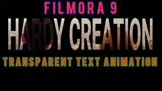 FILMORA 9 | TRANSPARENT TEXT ANIMATION | How to transparent text animation