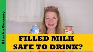 Preppers Must Know Filled Milk...What Is Filled Milk...Is Filled Milk Safe To Drink