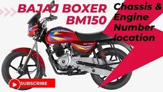 Bajaj Boxer Bm150 Chassis and Engine number location