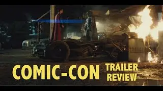 Batman V Superman Comic-Con Trailer Review