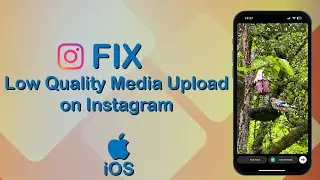 Instagram Low-Quality Uploads: Why Your Media Appears Blurry and How to Fix It (iOS)