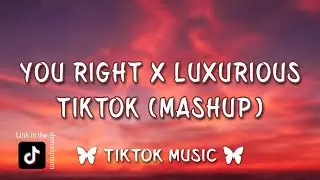 Doja Cat - You Right X Luxurious (TikTok Mashup) [Lyrics] "I got a man, but I want you"