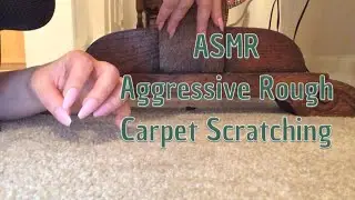 ASMR Aggressive Rough Carpet Scratching