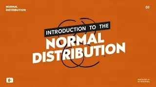 Introduction to the Normal Distribution