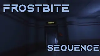 Facility Ice-Down (Frostbite) Sequence | Remade