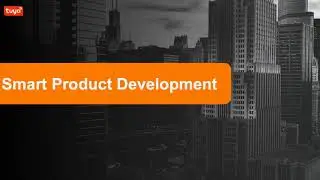 Tuya Smart Platform 2.0