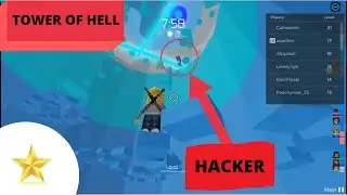 Playing tower of hell for first time/Finished on first try/Found hacker