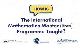 HOW? The International Mathematics Masters (IMM) Programme is Taught at SBASSE LUMS