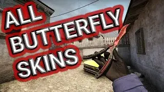 [CS:GO] Butterfly Knife - ALL Skins (Showcase)