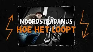 Noordstradamus - Hoe het loopt (Produced by. TymoBeats)