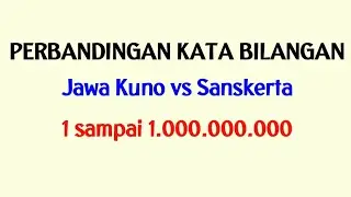 50) Perbandingan Kata Bilangan dalam Bahasa Sanskerta dan Jawa Kuno