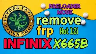 remove FRP infinix hot 12i x665b preloader mode