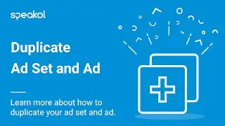 Duplicate Ad Sets and Ads - Speakol Native Advertising Ad Campaigns