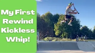 My First Rewind Kickless Whip!
