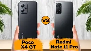 Poco X4 GT vs Redmi Note 11 Pro