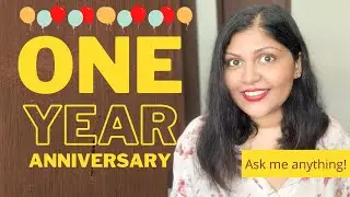 One Year Anniversary: Ask Me Anything!