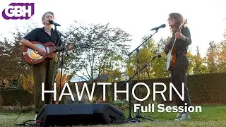 Hawthorn – Field Recording (Full Session)
