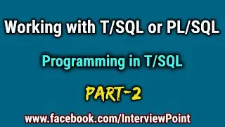 Working with T/SQL Programming || Writing program in T/SQL