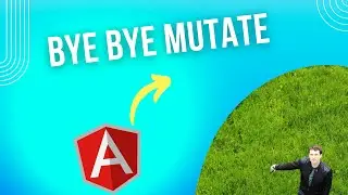 Angular -  angular team removes mutate